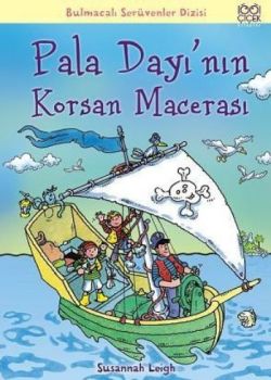 Pala Dayı’nın Korsan Macerası - mezetto