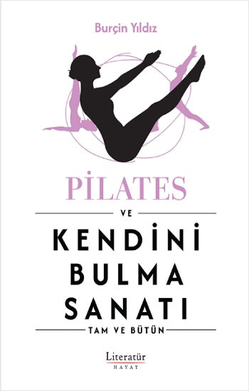 Pilates und Kendini Bulma Sanatı