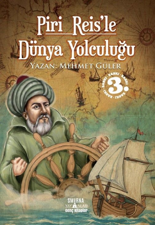 Piri Reis'le Dünya Yolculuğu - Smirna Yayınları Kitap