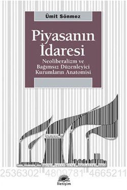 Piyasanın İdaresi: Neoliberalizm ve Bağımsız Düzenleyici Kurumların Anatomisi - mezetto
