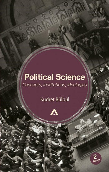 Politikwissenschaft - Konzepte, Institutionen, Ideologien