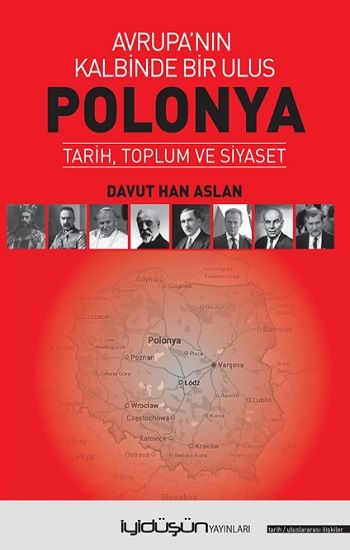Polonya - Avrupa’nın Kalbinde Bir Ulus - İyidüşün Yayınları Kitap