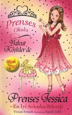 Prenses Okulu 14: Prenses Jessica ve En İyi Arkadaş Bileziği - mezetto