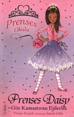 Prenses Okulu 3: Prenses Daisy ve Göz Kamaştıran Ejderha - mezetto