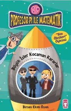 Profesör Pi İle Matematik 2 - Büyük İşler Kocaman Kararlar - mezetto