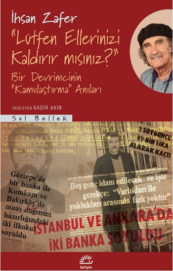 "Lütfen Ellerinizi Kaldırır mısınız?"