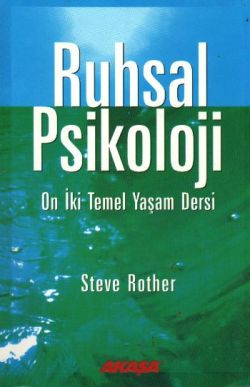 Ruhsal Psikoloji On İki Temel Yaşam Dersi - mezetto