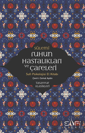 Ruhun Hastalıkları ve Çareleri