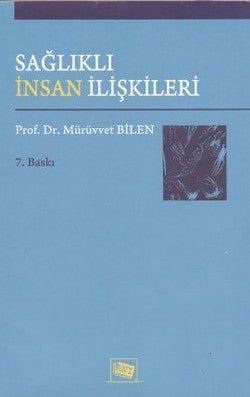 Sağlıklı İnsan İlişkileri - mezetto