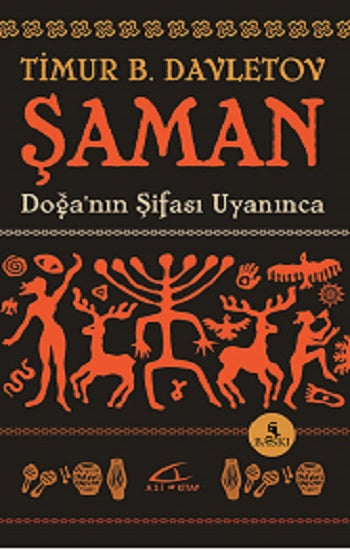 Şaman - Doğa'nın Şifası Uyanınca