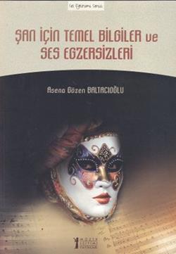 Şan İçin Temel Bilgiler ve Ses Egzersizleri - mezetto