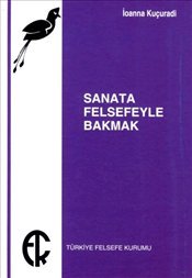 Sanata Felsefeyle Bakmak - mezetto
