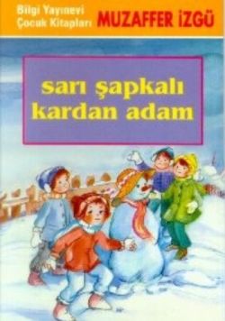 Sarı Şapkalı Kardan Adam - mezetto