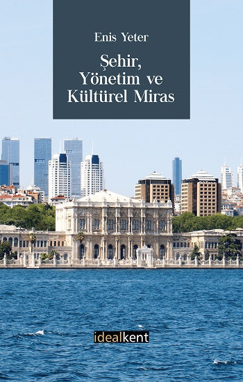 Şehir Yönetim und Kültürel Miras