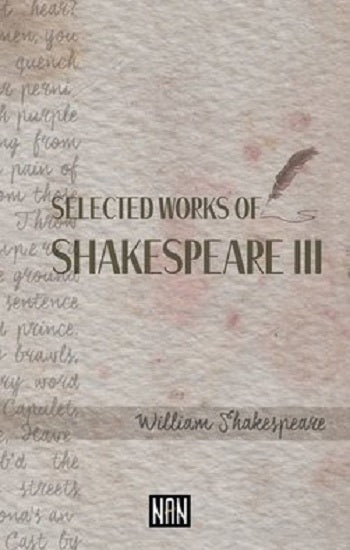 Shakespeare'in Seçilmiş Eserleri 3