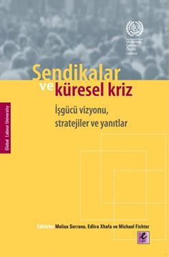 Sendikalar ve Küresel Kriz - mezetto