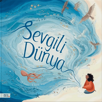 Sevgili Dünya - Mea Kitap Kitap