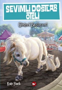 Sevimli Dostlar Oteli 4. Kitap: Gösteri Başlıyor - mezetto