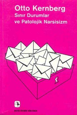 Sınır Durumlar ve Patolojik Narsisizm - mezetto
