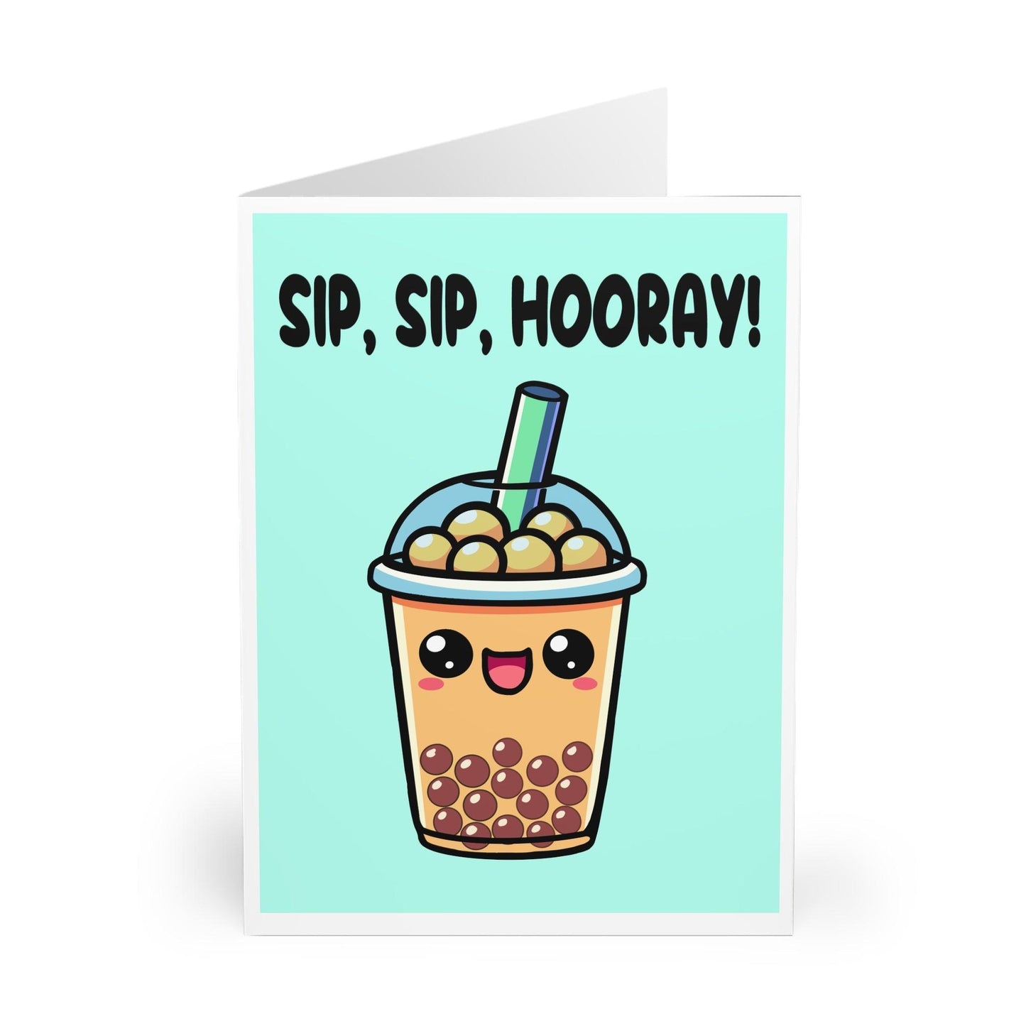 Sip Sip Hooray Bubble Tea Card – Cute Celebration Greeting - mezetto KEOLIX KEOLIX