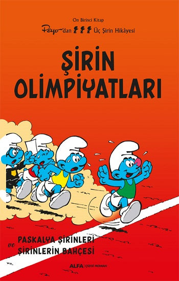 Şirin Olimpiyatları - On birinci Kitap Peyo’dan Üç Şirin Hikayesi