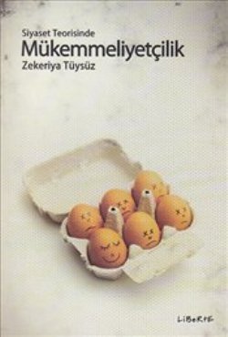 Siyaset Teorisinde Mükemmelliyetçilik - mezetto