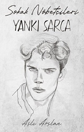 Sokak Nöbetçileri: Yankı Sarca