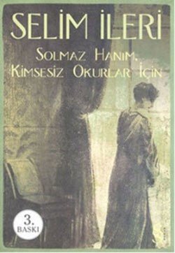 Solmaz Hanım - Kimsesiz Okurlar İçin - mezetto