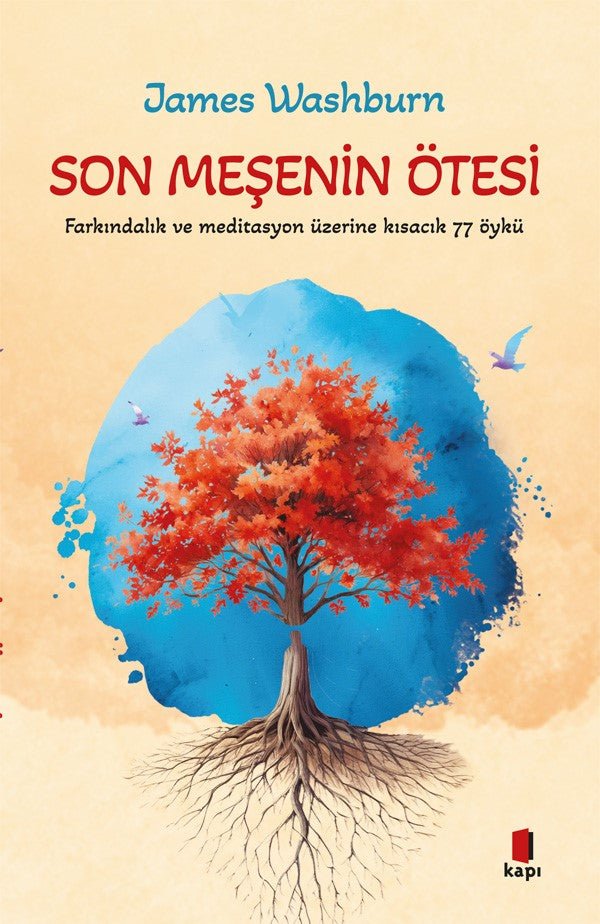 Son Meşenin Ötesi – James Washburn – Kapı Yayınları – kitap kapağı