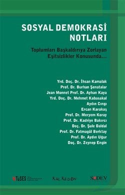 Sosyal Demokrasi Notları - Toplumları Başkaldırıya Zorlayan Eşitsizlikler Konusunda... - mezetto