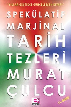 Spekülatif Marjinal Tarih Tezleri - mezetto
