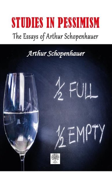 Karamsarlık Üzerine Çalışmalar Arthur Schopenhauer'ın Denemeleri