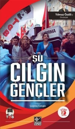 Şu Çılgın Gençler - mezetto