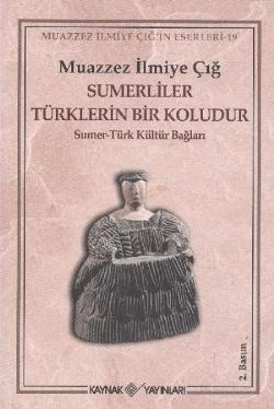 Sümerliler Türklerin Bir Koludur - mezetto