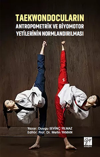 Taekwondocuların Antropometrik ve Biyomotor Yetilerinin Normlaştırılması