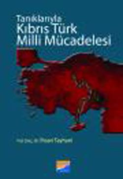 Tanıklarıyla Kıbrıs Türk Milli Mücadelesi - mezetto