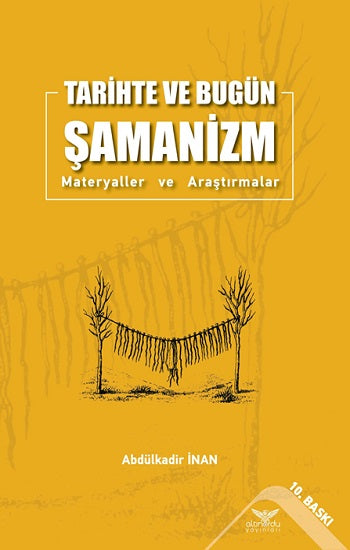 Tarihte Ve Bugün Şamanizm Materyaller ve Araştırmalar
