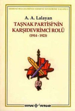 Taşnak Partisi’nin Karşıdevrimci Rolü - mezetto