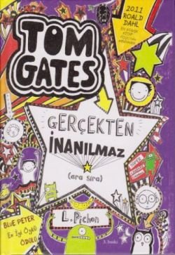 Tom Gates Gerçekten İnanılmaz - Ciltli - mezetto