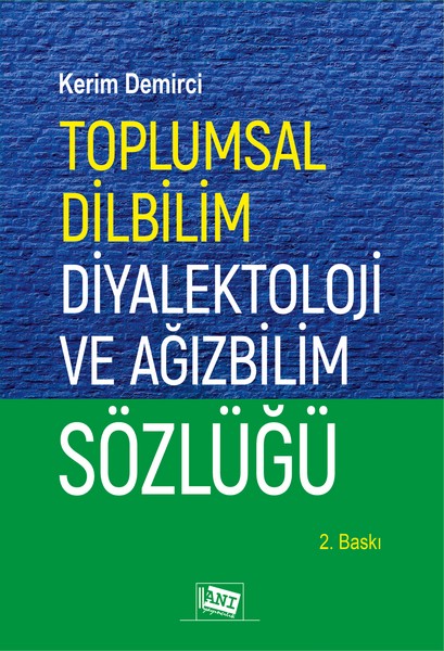 Toplumsal Dilbilim Diyalektoloji ve Ağızbilim Sözlüğü