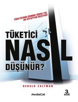 Tüketici Nasıl Düşünür? Tüketicinin Zihnine Giden Yol Bu Kitaptan Geçiyor! - mezetto