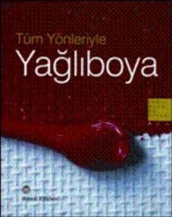 Tüm Yönleriyle Yağlıboya - mezetto
