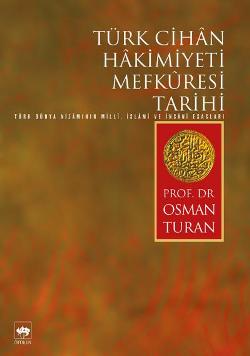 Türk Cihan Hakimiyeti Mefkuresi Tarihi - mezetto