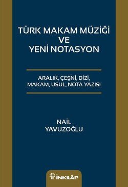 Türk Makam Müziği ve Yeni Notasyon - mezetto