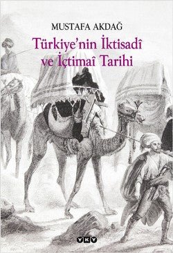 Türkiye’nin İktisadi ve İçtimai Tarihi - mezetto