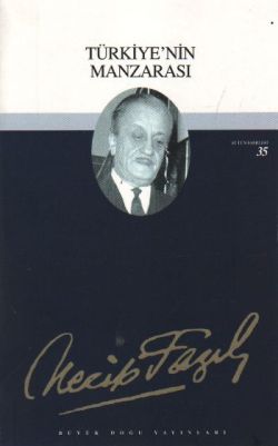 Türkiye'nin Manzarası: 29 - Necip Fazıl Bütün Eserleri