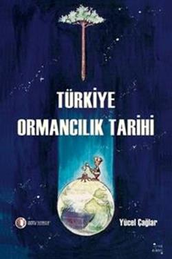Türkiye Ormancılık Tarihi - mezetto