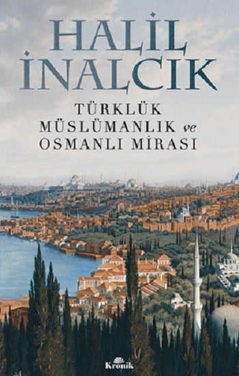 Türklük, Müslümanlık ve Osmanlı Mirası