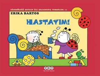Uğurböceği Serisi 11 - Hastayım! (Çıkartmalı) - mezetto