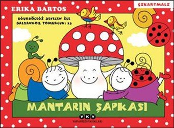 Uğurböceği Serisi 23 - Mantarın Şapkası (Çıkartmalı) - mezetto